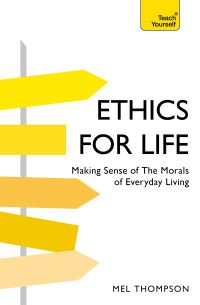 Book Cover for Ethics for Life by Mel Thompson