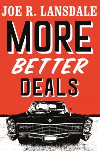 Book Cover for More Better Deals by Joe R Lansdale