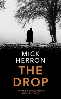 Book Cover for The Drop by Mick Herron