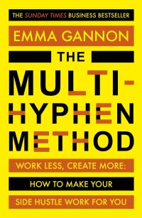 Book Cover for The Multi-Hyphen Method by Emma Gannon