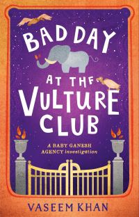 Book Cover for Bad Day at the Vulture Club by Vaseem Khan