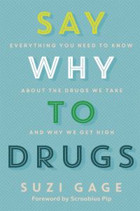 Book Cover for Say Why to Drugs by Suzi Gage