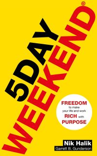 Book Cover for 5 Day Weekend by Nik Halik, Garrett B Gunderson