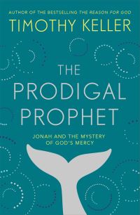 Book Cover for The Prodigal Prophet by Timothy Keller