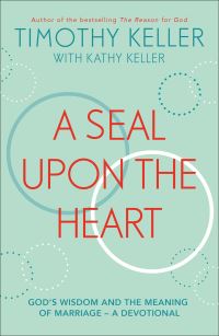 Book Cover for A Seal Upon the Heart by Timothy Keller