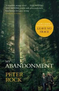 Book Cover for My Abandonment by Peter Rock