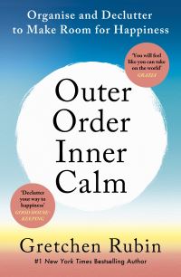 Book Cover for Outer Order, Inner Calm by Gretchen Rubin