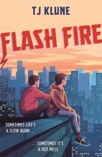 Book Cover for Flash Fire by TJ Klune