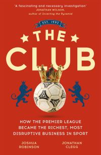 Book Cover for The Club by Joshua Robinson, Jonathan Clegg