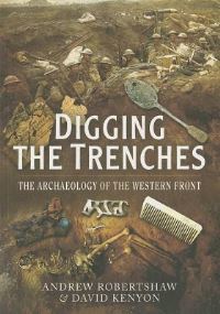 Book Cover for Digging the Trenches by Andrew Robertshaw, David Kenyon