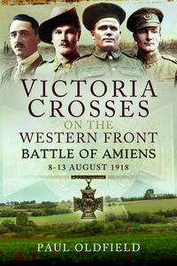 Book Cover for Victoria Crosses on the Western Front by Paul Oldfield