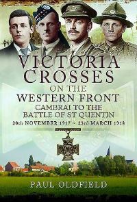 Book Cover for Victoria Crosses on the Western Front by Paul Oldfield