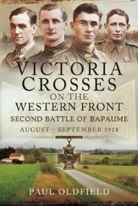 Book Cover for Victoria Crosses on the Western Front by Paul Oldfield