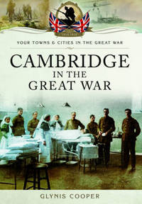 Book Cover for Cambridge in the Great War by Glynis Cooper