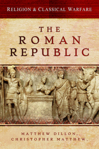 Book Cover for Religion and Classical Warfare by Matthew Dillon, Christopher Anthony Matthew