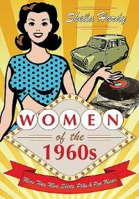 Book Cover for Women of the 1960S by Sheila M Hardy