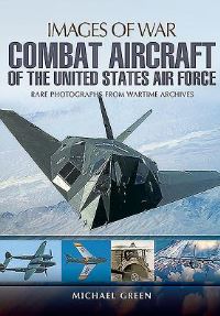 Book Cover for Combat Aircraft of the United States Air Force by Michael Green