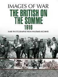 Book Cover for The British on the Somme 1916 by Bob Carruthers