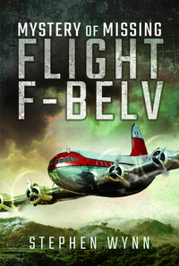 Book Cover for Mystery of Missing Flight F-BELV by Stephen Wynn