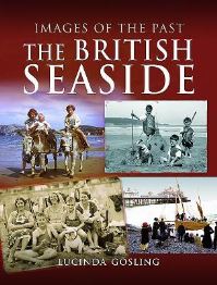 Book Cover for The British Seaside by Lucinda Gosling