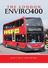 Book Cover for The London Enviro 400 by Matthew Wharmby