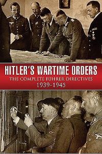 Book Cover for Hitler's Wartime Orders by Bob Carruthers