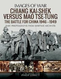 Book Cover for Chiang Kai-Shek Versus Mao Tse-Tung by Philip S Jowett