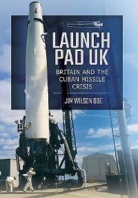 Book Cover for Launch Pad UK by Jim Wilson