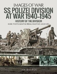 Book Cover for SS Polizei at War 1940-1945 by Ian Baxter