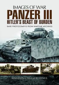Book Cover for The Panzer III by Anthony TuckerJones