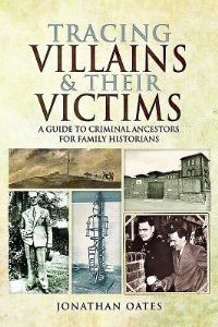 Book Cover for Tracing Villains and Their Victims by Jonathan Oates