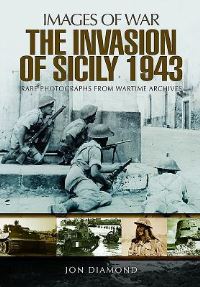 Book Cover for The Invasion of Sicily, 1943 by Jon Diamond