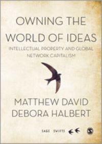 Book Cover for Owning the World of Ideas by Matthew David, Debora J Halbert