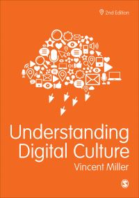 Book Cover for Understanding Digital Culture by Vincent Miller