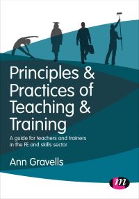 Book Cover for Principles and Practices of Teaching and Training by Ann Gravells