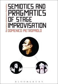 Book Cover for Semiotics and Pragmatics of Stage Improvisation by Domenico Pietropaolo
