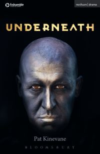 Book Cover for Underneath by Pat Kinevane