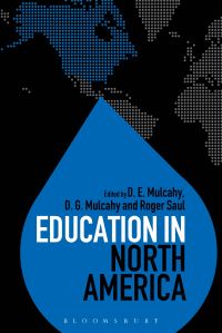 Book Cover for Education in North America by D E Mulcahy, D G Mulcahy, Roger Saul