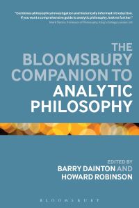 Book Cover for The Bloomsbury Companion to Analytic Philosophy by Howard Robinson, Barry Dainton
