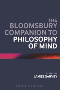 Book Cover for The Bloomsbury Companion to Philosophy of Mind by James Garvey