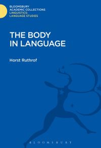 Book Cover for The Body in Language by Horst Ruthrof