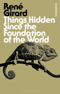 Book Cover for Things Hidden Since the Foundation of the World by René Girard, JeanMichel Oughourlian, Guy Lefort