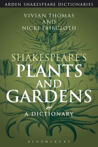 Book Cover for Shakespeare's Plants and Gardens by Vivian Thomas, Nicki Faircloth