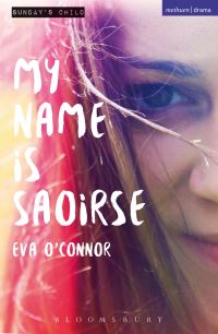Book Cover for My Name Is Saoirse by Eva OConnor