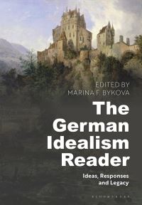 Book Cover for The German Idealism Reader by M F Bykova