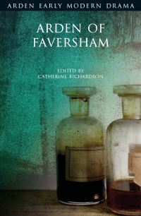 Book Cover for Arden of Faversham by Catherine Richardson