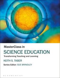 Book Cover for MasterClass in Science Education by Keith Taber