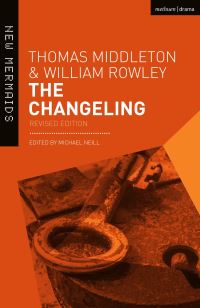 Book Cover for The Changeling by Thomas Middleton, William Rowley