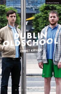 Book Cover for Dublin Oldschool by Emmet Kirwan