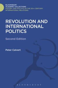 Book Cover for Revolution and International Politics by Peter Calvert